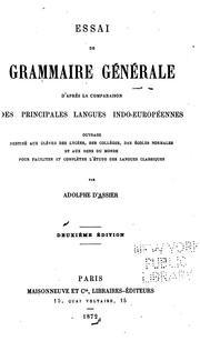 Cover of: Essai de grammaire générale d'après la comparaison des principales langues indo-européennes ... by Adolphe d' Assier