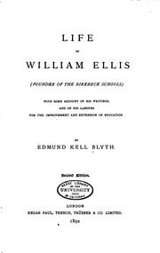 Cover of: Life of William Ellis (founder of the Birkbeck Schools) with Some Account of ...