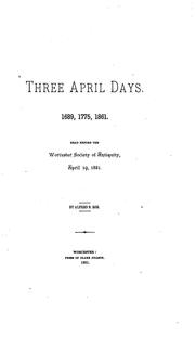 Cover of: Three April Days: 1689, 1775, 1861