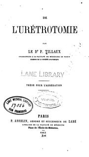 Cover of: De l'urétrotomie by Paul Jules Tillaux