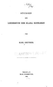 Cover of: Studien zum Liederbuch der Klara Hätzlerin