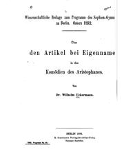 Cover of: Über den Artikel bei Eigennamen in den Komöden des Aristophanes by Wilhelm Uckermann