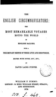 Cover of: The English circumnavigators: the most remarkable voyages round the world by English sailors, ed ..
