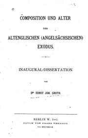 Cover of: Composition und Alter der altenglischen(angelsächsischen) Exodus: Inaugural-dissertation