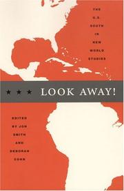 Cover of: Look away!: the U.S. South in New World studies