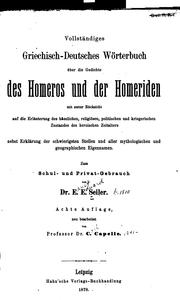 Cover of: Vollständiges griechisch-deutsches Wörterbuch über die Gedichte des Homeros und der Homeriden ... by Ernst Eduard Seiler