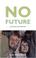 Cover of: No Future