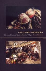 Cover of: The Cord Keepers: Khipus and Cultural Life in a Peruvian Village (Latin America Otherwise)