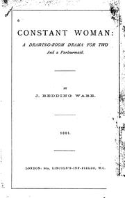Cover of: Constant Woman: A Drawing-room Drama for Two and a Parlourmaid