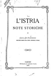Cover of: L'Istria: note storiche by Carlo De Franceschi