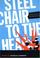 Cover of: Steel Chair to the Head