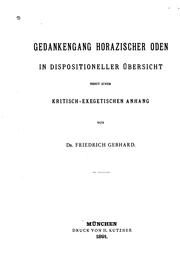 Cover of: Gedankengang horazischer Oden in dispositioneller Übersicht, nebst einem kritisch-exegetischen ...