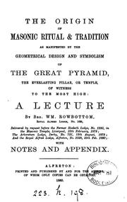 Cover of: The origin of masonic ritual & tradition as manifested by the geometrical design and symbolism ...
