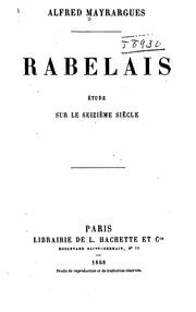 Cover of: Rabelais: étude sur le seiziéme siécle