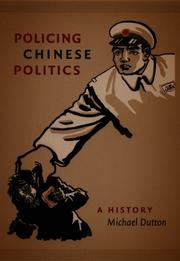 Policing Chinese Politics by Michael Dutton