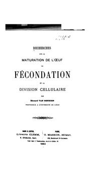 Cover of: Recherches sur la maturation de l'oeuf, la fécondation, et la division cellulaire