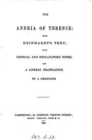 Cover of: The Andria of Terence: from Reinhardt's text; with notes and a literal transl. by a graduate by Publius Terentius Afer