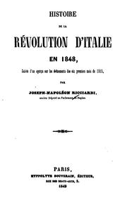 Cover of: Histoire de la révolution d'Italie en 1848: suivi d'un aperçu sur les évènements des six ...