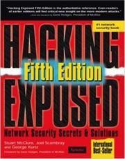 Cover of: Hacking Exposed 5th Edition (Hacking Exposed) by Stuart McClure, Joel Scambray, George Kurtz