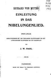 Cover of: Richard von Muths Einleitung in das Nibelungenlied by Richard von Muth