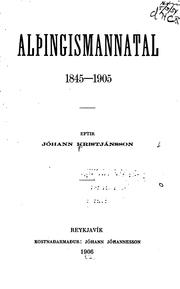 Cover of: Alþingismannatal, 1845-1905 by Jóhann Kristjánsson