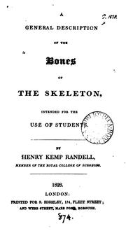 Cover of: A general description of the bones of the skeleton: Intended for the Use of Students