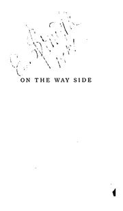 Cover of: On the Way Side: Verses Nd Translations by C. Kegan Paul