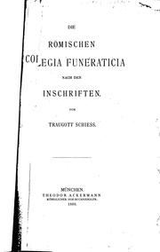Cover of: Die römischen Collegia Funeraticia nach den Inschriften