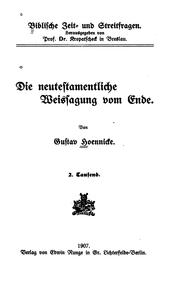 Die neutestamentliche Weissagung vom Ende by Gustav Hoennicke