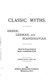 Cover of: Classic Myths: Greek, German, and Scandinavian