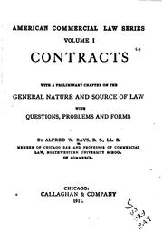 Cover of: Contracts: With a Preliminary Chapter on the General Nature and Source of ... by Alfred William Bays