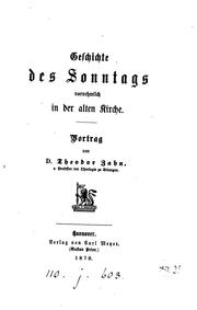 Cover of: Geschichte des Sonntags vornehmlich in der alten Kirche. Vortrag by Theodor Zahn