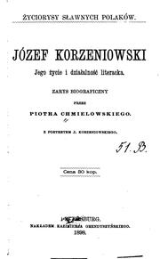 Cover of: Jozef Korzeniowski: jego zycie i dzialalnosc literacka