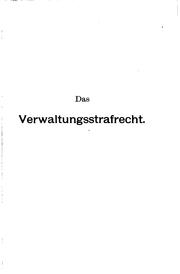 Cover of: Das Verwaltungsstrafrecht: Eine Untersuchung der Grenzgebiete zwischen ...