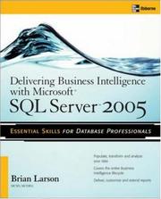 Cover of: Delivering Business Intelligence with Microsoft SQL Server 2005 by Brian Larson