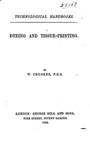 Cover of: Dyeing and Tissue-printing