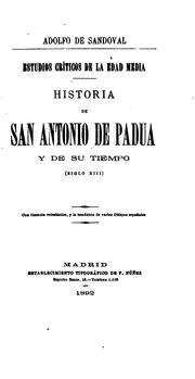 Cover of: Estudios críticos de la edad media: Historia de San Antonio de Padua y de su tiempo(siglo XIII).