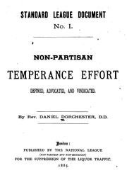 Cover of: Non-partisan Temperance Effort Defined, Advocated, and Vindicated by Daniel Dorchester