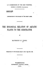 Cover of: The Biological Relation of Aquatic Plants to the Substratum