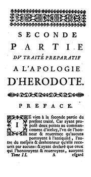 Cover of: Apologie pour Hérodote, ou, Traité de la conformité des merveilles anciennes avec les modernes