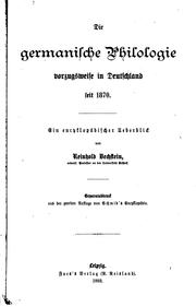 Cover of: Die germanische Philologie vorzugsweise in Deutschland seit 1870: Ein ...