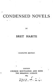 Cover of: Condensed novels. Complete ed