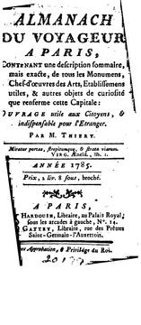 Cover of: Almanach du voyageur a Paris: contenant une description sommaire, mais exacte, de tous les ...