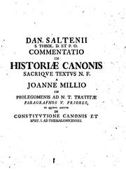 Cover of: Danielis Salthenii ... Commentatio in historiæ canonis sacrique textus N. Fæderis a Joanne ... by Daniel Salthenius