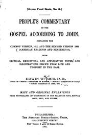 Cover of: People's Commentary on the Gospel According to John: Containing the Common Version, 1611, and ...