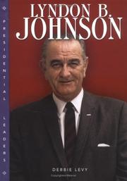 Lyndon B. Johnson by Debbie Levy