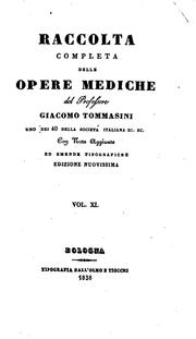 Cover of: Raccolta completa delle opere mediche: Con note aggiunte ed emende tipografiche by Giacomo Tommasini, Giacomo Tommasini