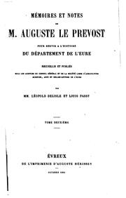 Cover of: Mémoires et notes de M. Auguste Le Prevost pour servir à l'histoire du ...