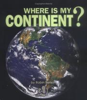 Where Is My Continent? by Robin Nelson