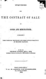 Cover of: Inquiries Into the Contract of Sale of Goods and Merchandise: As Recognised in the Judicial ...